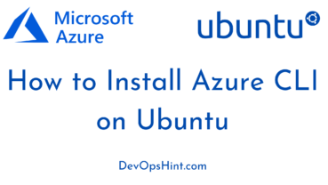 How to Install Azure CLI on Ubuntu