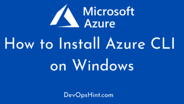 How to Install Azure CLI on Windows