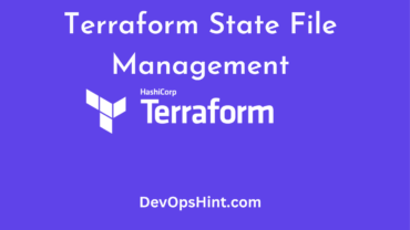 Terraform State File Management