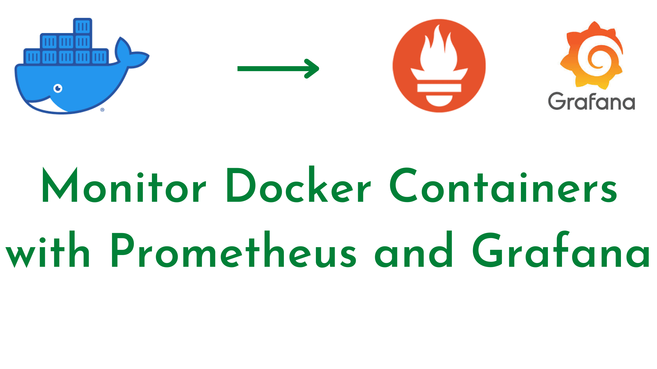 Monitor Docker Containers with Prometheus and Grafana