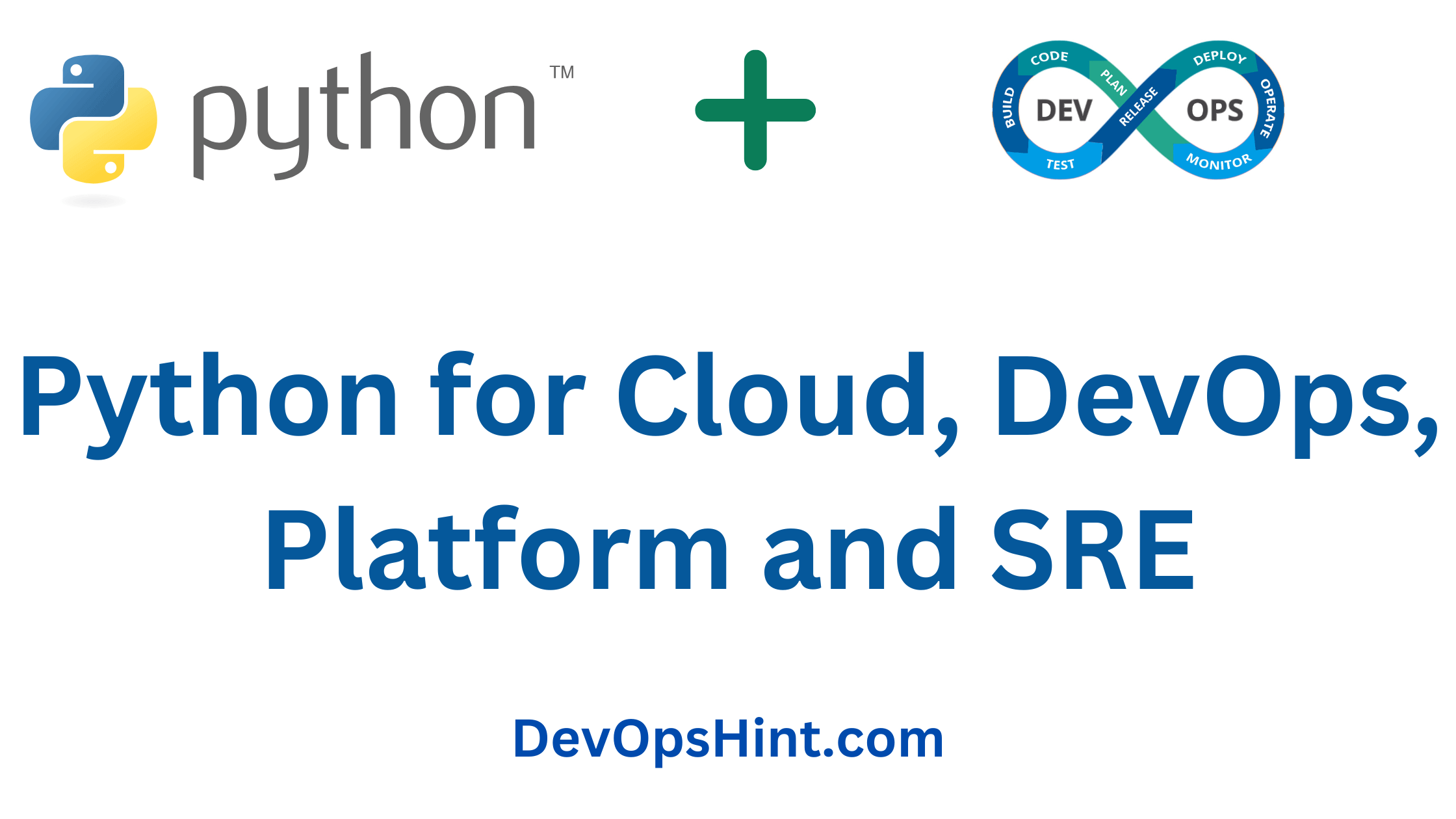 Python for Cloud, DevOps, Platform and SRE
