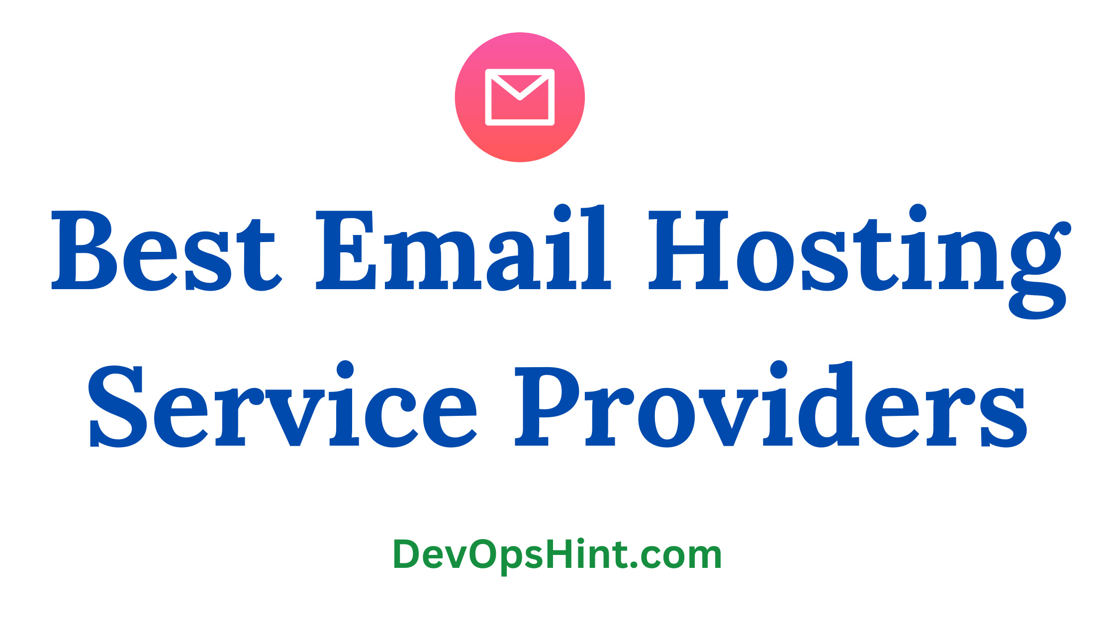 Best Email Hosting Service Providers