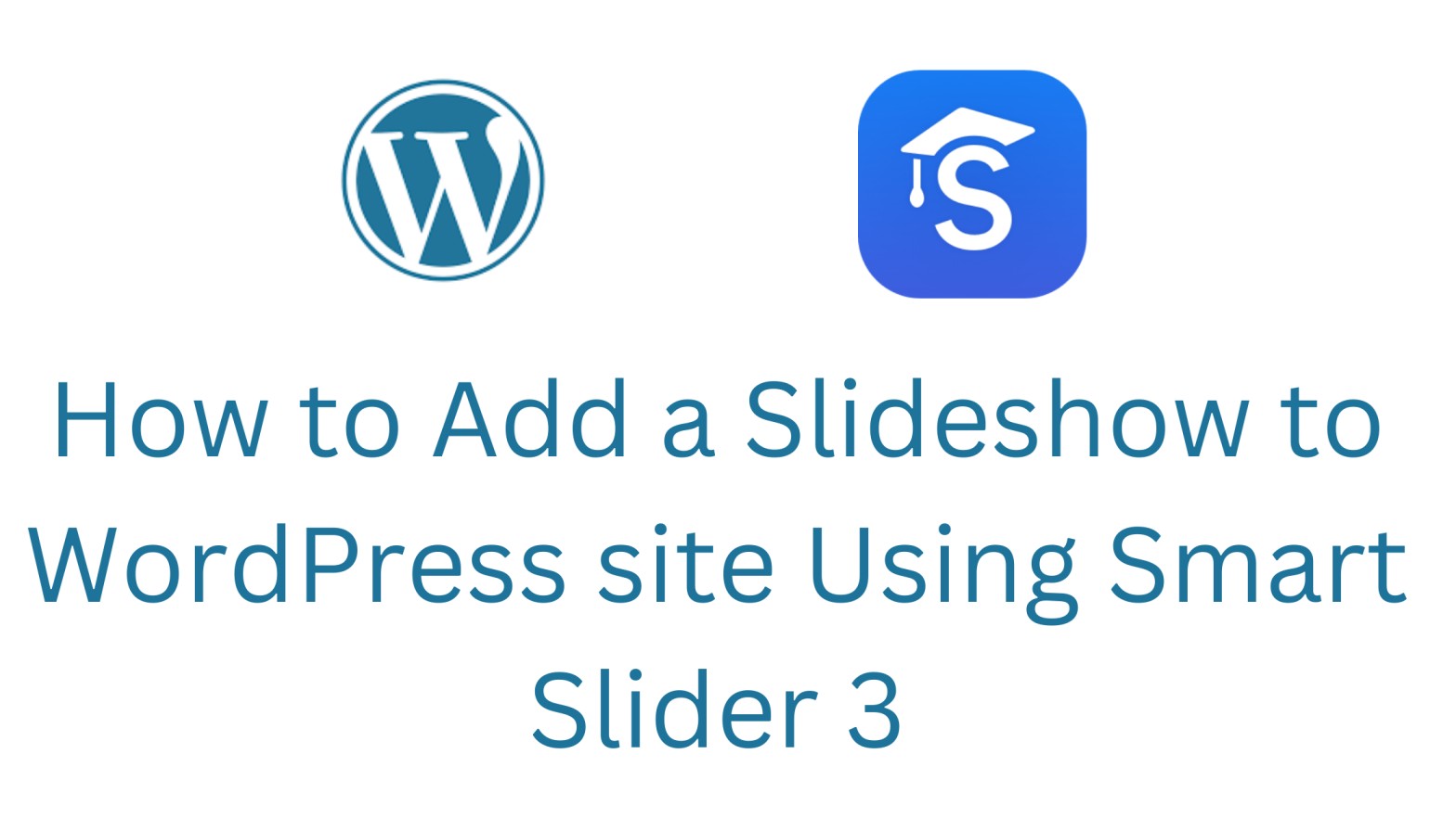 How to Add a Slideshow to WordPress site Using Smart Slider 3